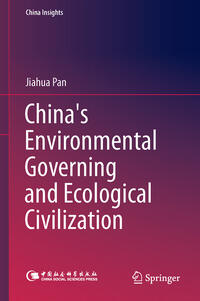Vorderes Coverbild China's Environmental Governing and Ecological Civilization