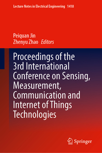 Vorderes Coverbild Proceedings of the 3rd International Conference on Sensing, Measurement, Communication and Internet of Things Technologies