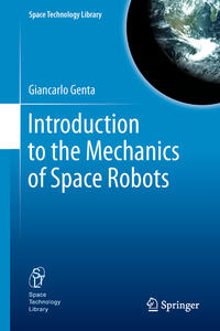 Vorderes Coverbild Introduction to the Mechanics of Space Robots