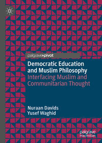 Vorderes Coverbild Democratic Education and Muslim Philosophy