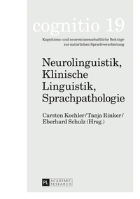 Vorderes Coverbild Neurolinguistik, Klinische Linguistik, Sprachpathologie