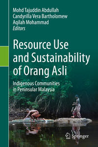 Vorderes Coverbild Resource Use and Sustainability of Orang Asli
