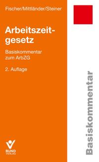 Vorderes Coverbild Arbeitszeitgesetz