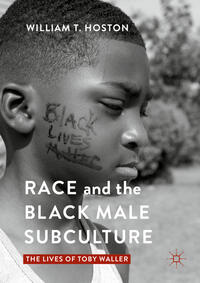 Vorderes Coverbild Race and the Black Male Subculture