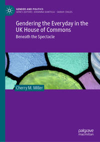 Vorderes Coverbild Gendering the Everyday in the UK House of Commons