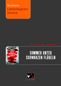 Vorderes Coverbild Buchners Lektürebegleiter Deutsch / Martin, Sommer unter schwarzen Flügeln