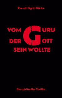 Vorderes Coverbild Vom Guru, der Gott sein wollte