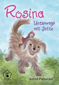 Vorderes Coverbild Rosina / Rosina – Unterwegs mit Jette