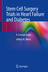 Vorderes Coverbild Stem Cell Surgery Trials in Heart Failure and Diabetes