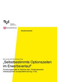 Vorderes Coverbild „Selbstbestimmte Optionszeiten im Erwerbsverlauf“