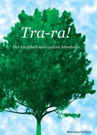 Vorderes Coverbild Tra-ra!