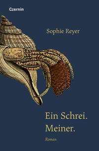Vorderes Coverbild Ein Schrei. Meiner.