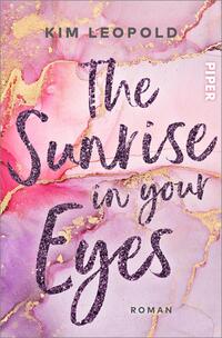Vorderes Coverbild The Sunrise in Your Eyes