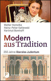 Vorderes Coverbild Modern aus Tradition: 250 Jahre liberales Judentum