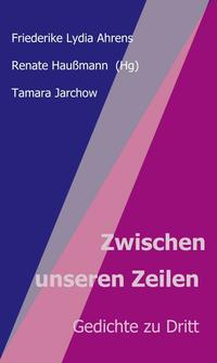 Vorderes Coverbild Zwischen unseren Zeilen