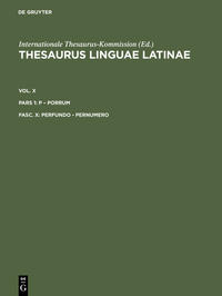 Vorderes Coverbild Thesaurus linguae Latinae. . p – porrum / perfundo - pernumero