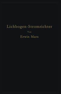 Vorderes Coverbild Lichtbogen-Stromrichter für sehr hohe Spannungen und Leistungen