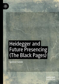 Vorderes Coverbild Heidegger and Future Presencing (The Black Pages)