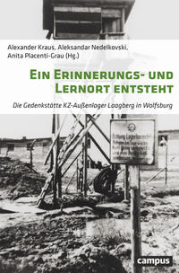 Vorderes Coverbild Ein Erinnerungs- und Lernort entsteht