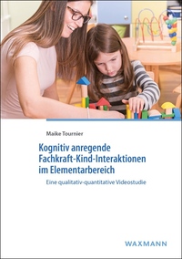 Vorderes Coverbild Kognitiv anregende Fachkraft-Kind-Interaktionen im Elementarbereich