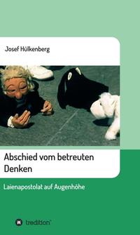 Vorderes Coverbild Abschied vom betreuten Denken
