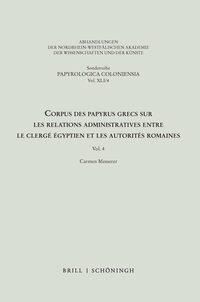 Vorderes Coverbild Corpus des papyrus grecs sur les relations administratives entre le clergé égyptien et les autorités romaines