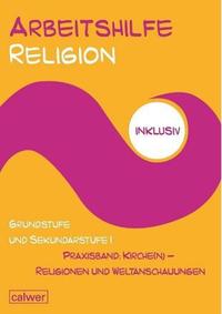 Vorderes Coverbild Arbeitshilfe Religion inklusiv
