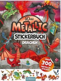 Vorderes Coverbild Das Metallic-Stickerbuch – Drachen