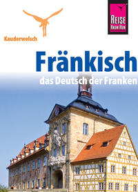 Vorderes Coverbild Reise Know-How Sprachführer Fränkisch - das Deutsch der Franken