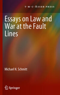 Vorderes Coverbild Essays on Law and War at the Fault Lines