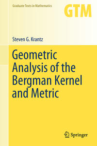 Vorderes Coverbild Geometric Analysis of the Bergman Kernel and Metric