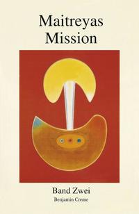 Vorderes Coverbild Maitreyas Mission, Band Zwei