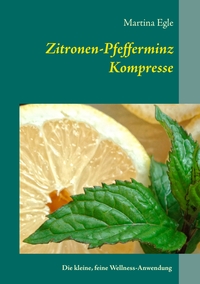Vorderes Coverbild Zitronen-Pfefferminz-Kompresse