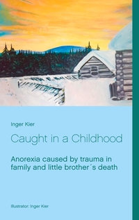 Vorderes Coverbild Caught in a Childhood