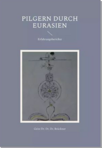 Vorderes Coverbild Pilgern durch Eurasien