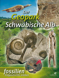 Vorderes Coverbild Fossilien-Sonderheft "Der Geopark Schwäbische Alb"