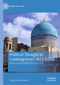 Vorderes Coverbild Political Thought in Contemporary Shi‘a Islam