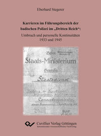 Vorderes Coverbild Karrieren im Führungsbereich der badischen Polizei im „Dritten Reich