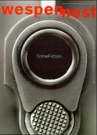 Vorderes Coverbild Wespennest. Zeitschrift für brauchbare Texte und Bilder / Crime Fiction