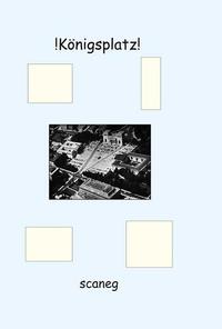 Vorderes Coverbild !Königsplatz!