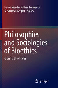 Vorderes Coverbild Philosophies and Sociologies of Bioethics