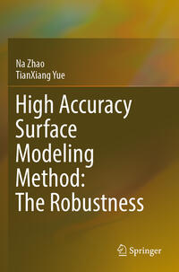 Vorderes Coverbild High Accuracy Surface Modeling Method: The Robustness