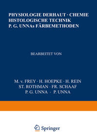 Vorderes Coverbild Physiologie der Haut-Chemie Histologische Technik P. G. Unnas Färbemethoden