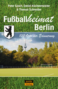 Vorderes Coverbild Fußballheimat Berlin
