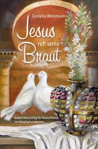 Vorderes Coverbild Jesus ruft seine Braut