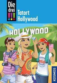 Vorderes Coverbild Die drei !!!, 75, Tatort Hollywood