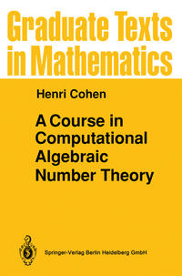 Vorderes Coverbild A Course in Computational Algebraic Number Theory