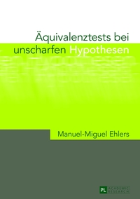 Vorderes Coverbild Äquivalenztests bei unscharfen Hypothesen