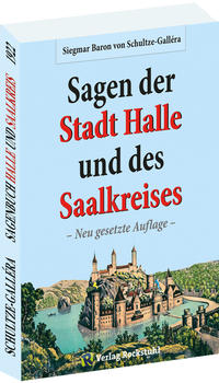 Vorderes Coverbild Die Sagen der Stadt Halle und des Saalkreises
