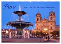 Vorderes Coverbild Peru - von den Anden zum Amazonas (Wandkalender 2025 DIN A2 quer), CALVENDO Monatskalender
